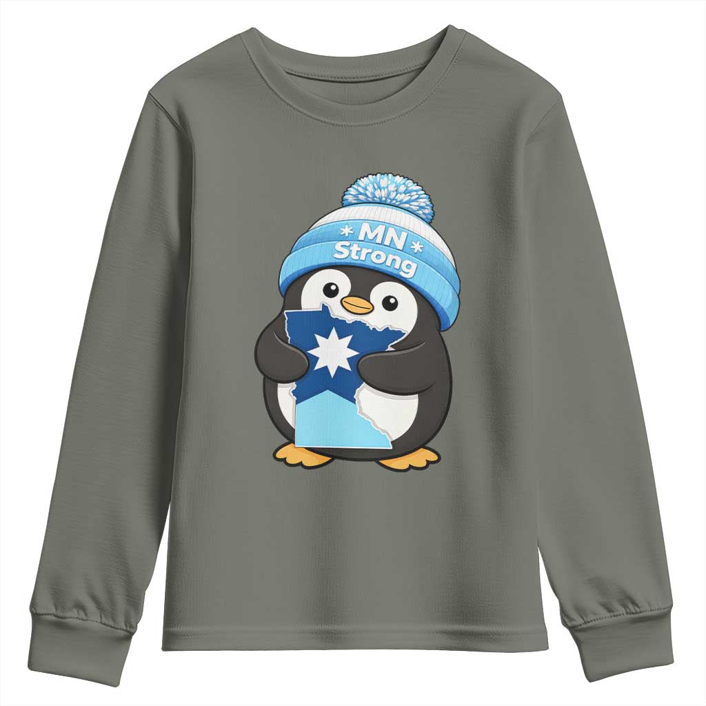 MN Strong Cute Penguin Youth Sweatshirt Minnesota State Pride Gift TS12 Military Green Print Your Wear