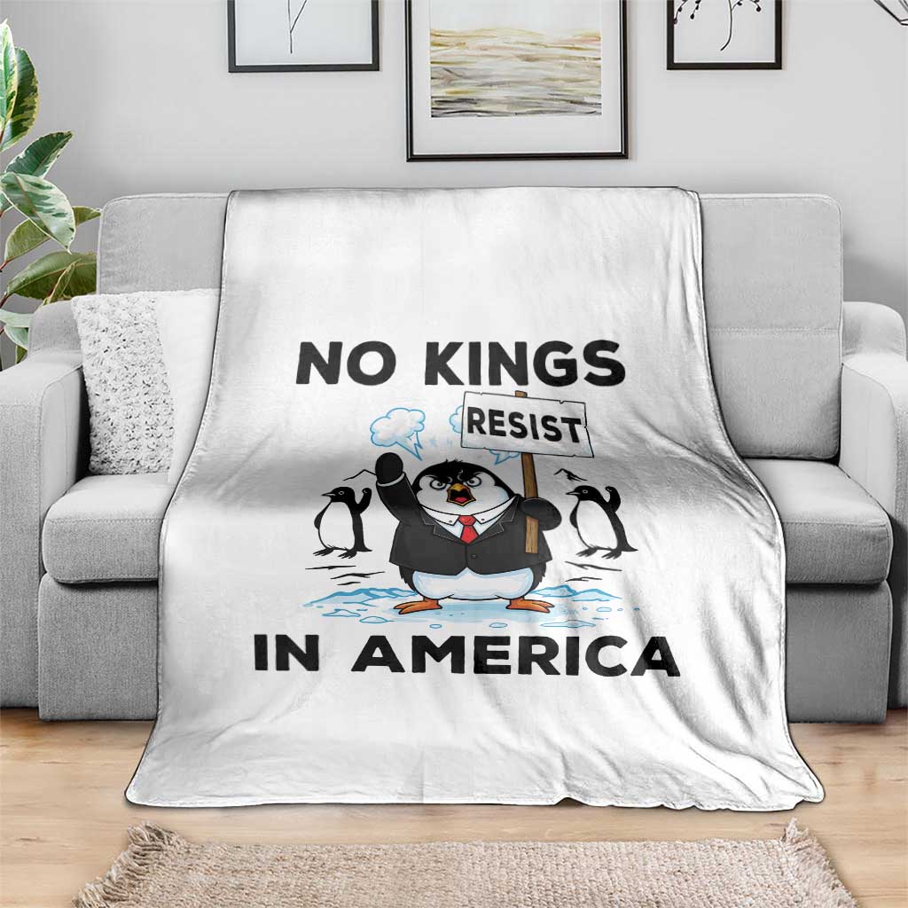 Funny Penguin Protest Throw Blanket No Kings In America TS12 Print Your Wear