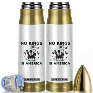 Funny Penguin Protest Bullet Tumbler No Kings In America TS12 White Print Your Wear