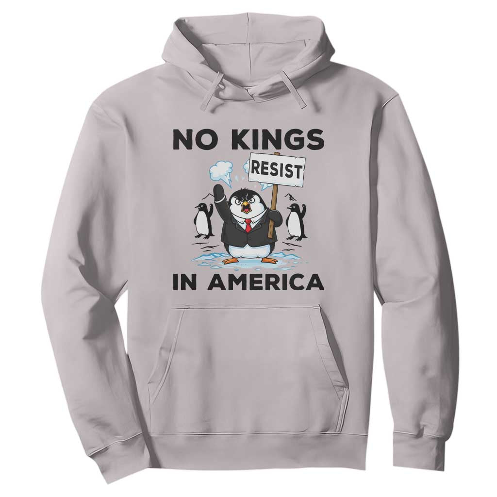 Funny Penguin Protest Hoodie No Kings In America TS12 Ice Gray Print Your Wear