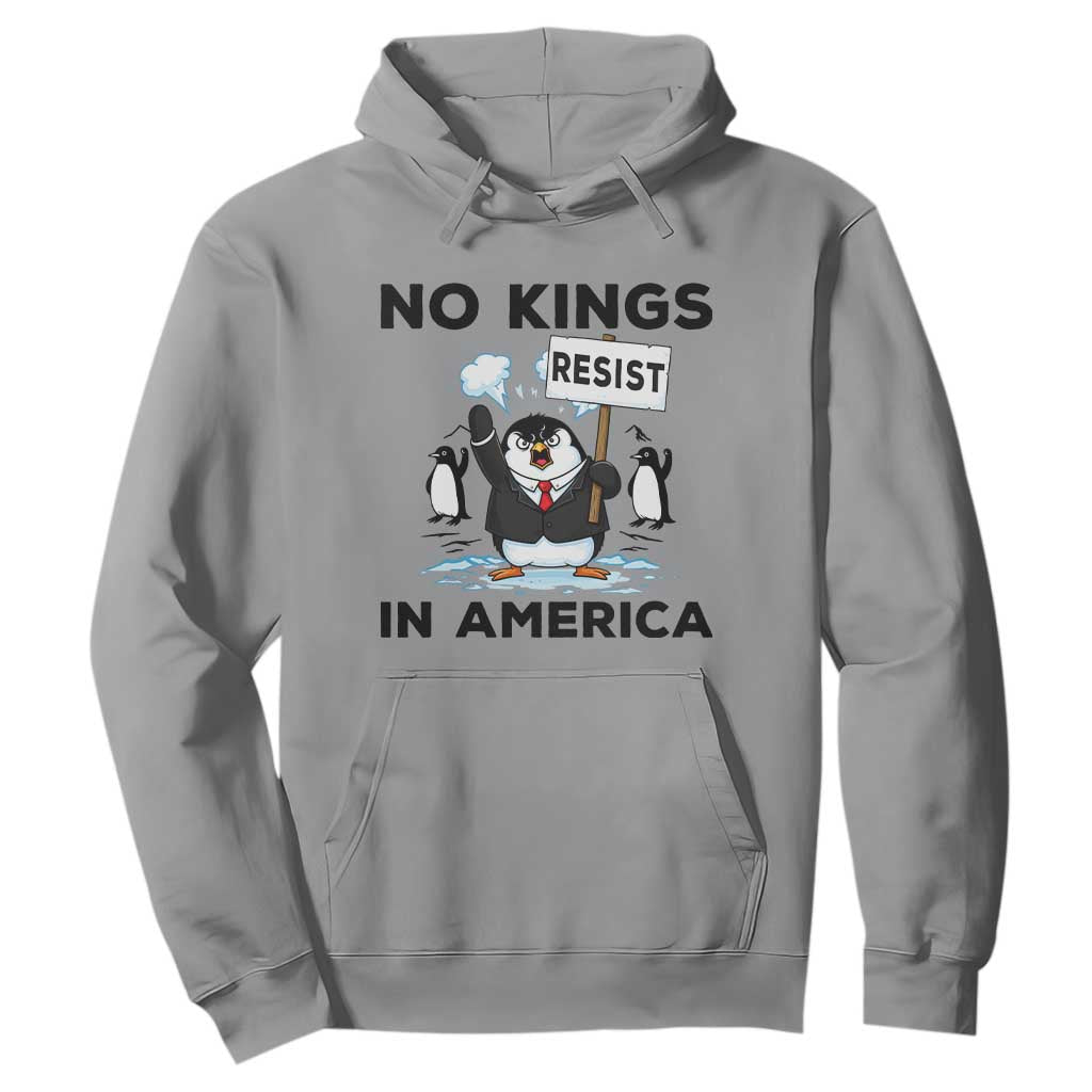 Funny Penguin Protest Hoodie No Kings In America TS12 Sport Gray Print Your Wear