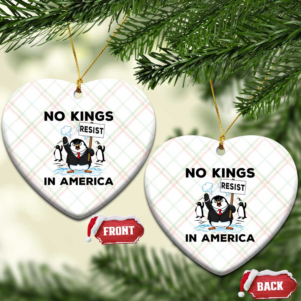 Funny Penguin Protest Ceramic Ornament No Kings In America TS12 Print Your Wear