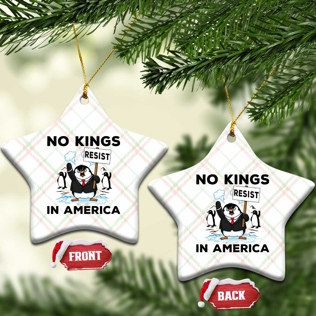 Funny Penguin Protest Ceramic Ornament No Kings In America TS12 Print Your Wear