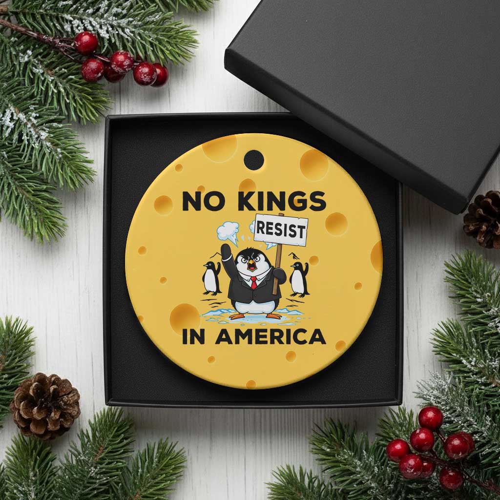 Funny Penguin Protest Ceramic Ornament No Kings In America TS12 1pc Yellow Cheese Print Your Wear