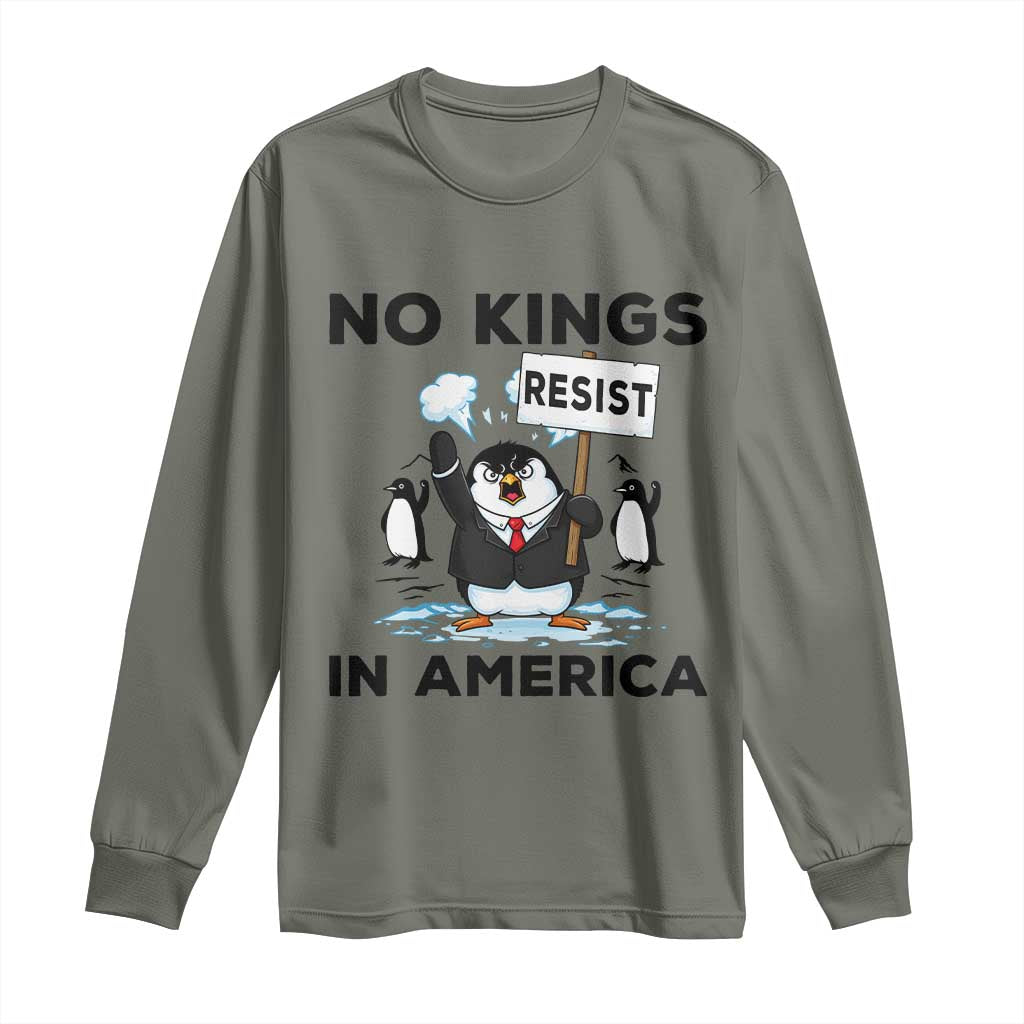 Funny Penguin Protest Long Sleeve Shirt No Kings In America TS12 Military Green Print Your Wear