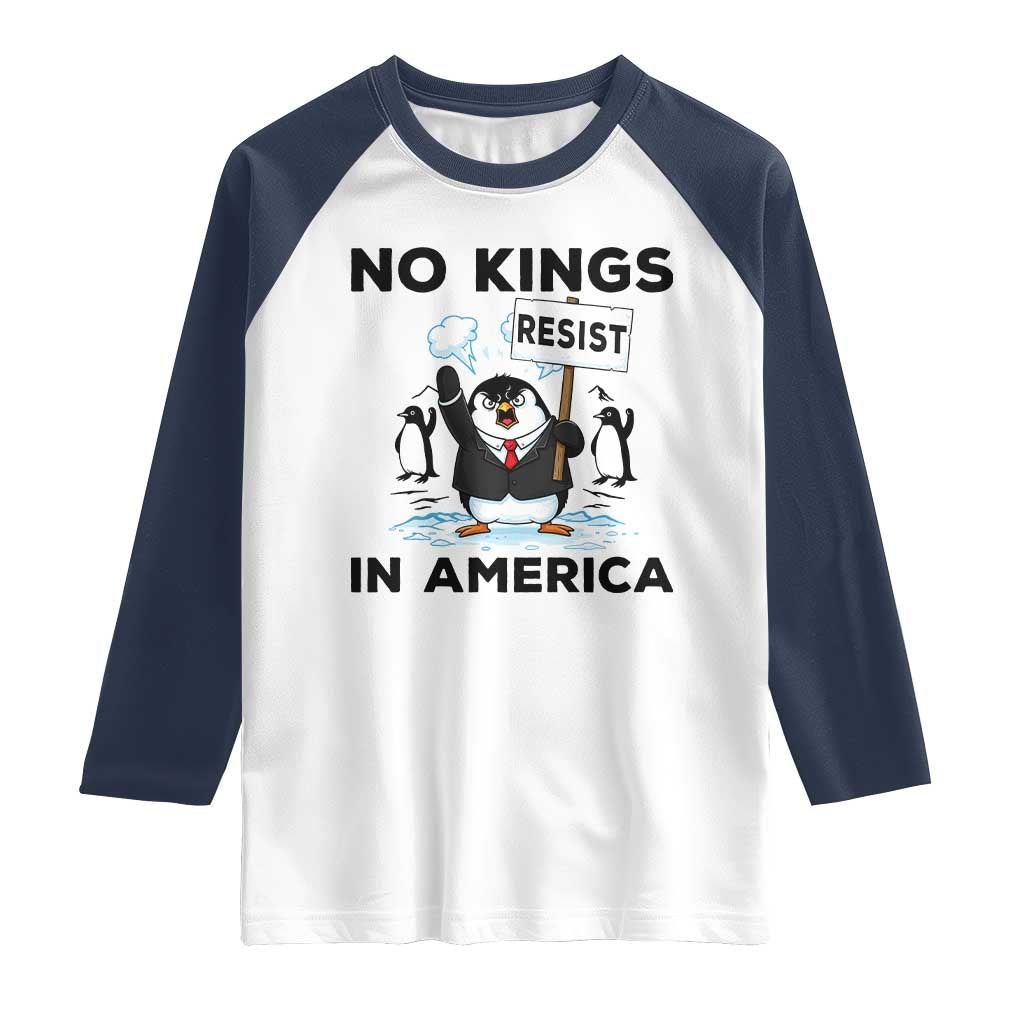 Funny Penguin Protest Raglan Shirt No Kings In America TS12 White Navy Print Your Wear