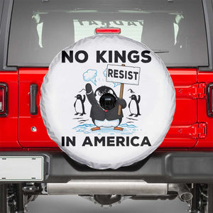 Funny Penguin Protest Spare Tire Cover No Kings In America TS12 White Print Your Wear