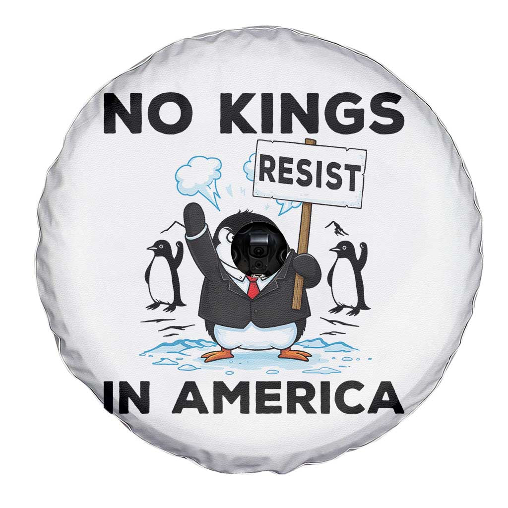Funny Penguin Protest Spare Tire Cover No Kings In America TS12 Print Your Wear