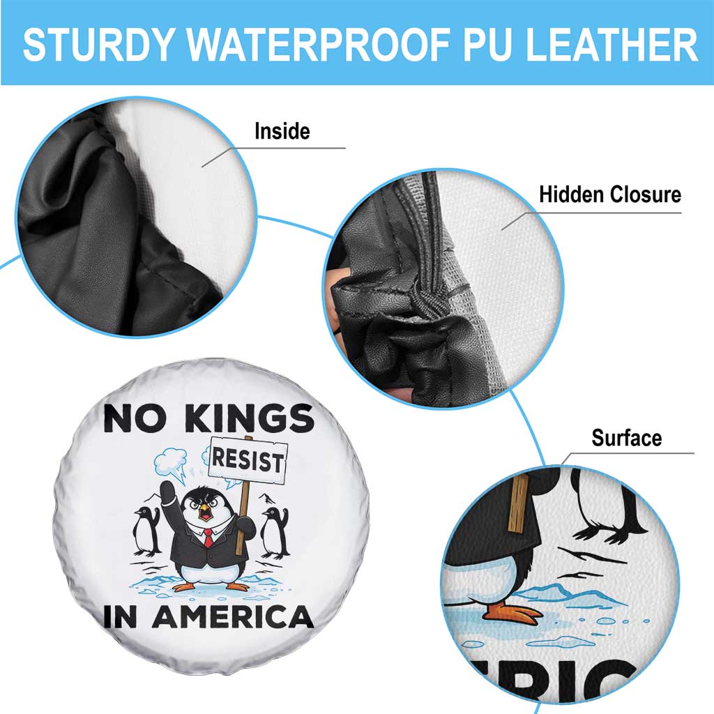 Funny Penguin Protest Spare Tire Cover No Kings In America TS12 Print Your Wear