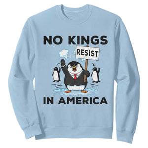 Funny Penguin Protest Sweatshirt No Kings In America TS12 Light Blue Print Your Wear