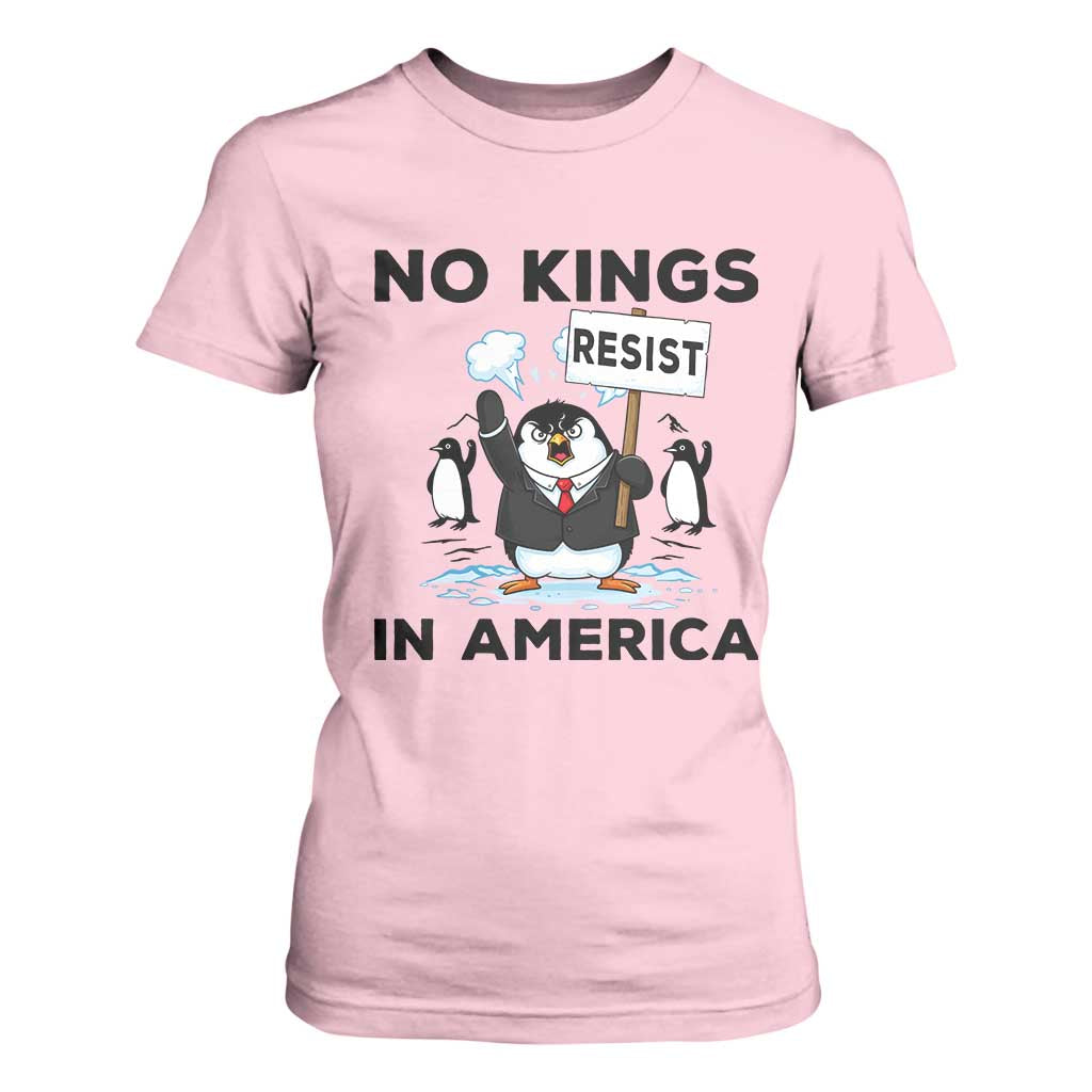 Funny Penguin Protest T Shirt For Women No Kings In America TS12 Light Pink Print Your Wear