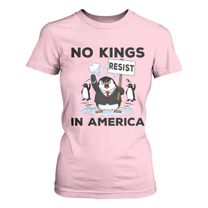 Funny Penguin Protest T Shirt For Women No Kings In America TS12 Light Pink Print Your Wear