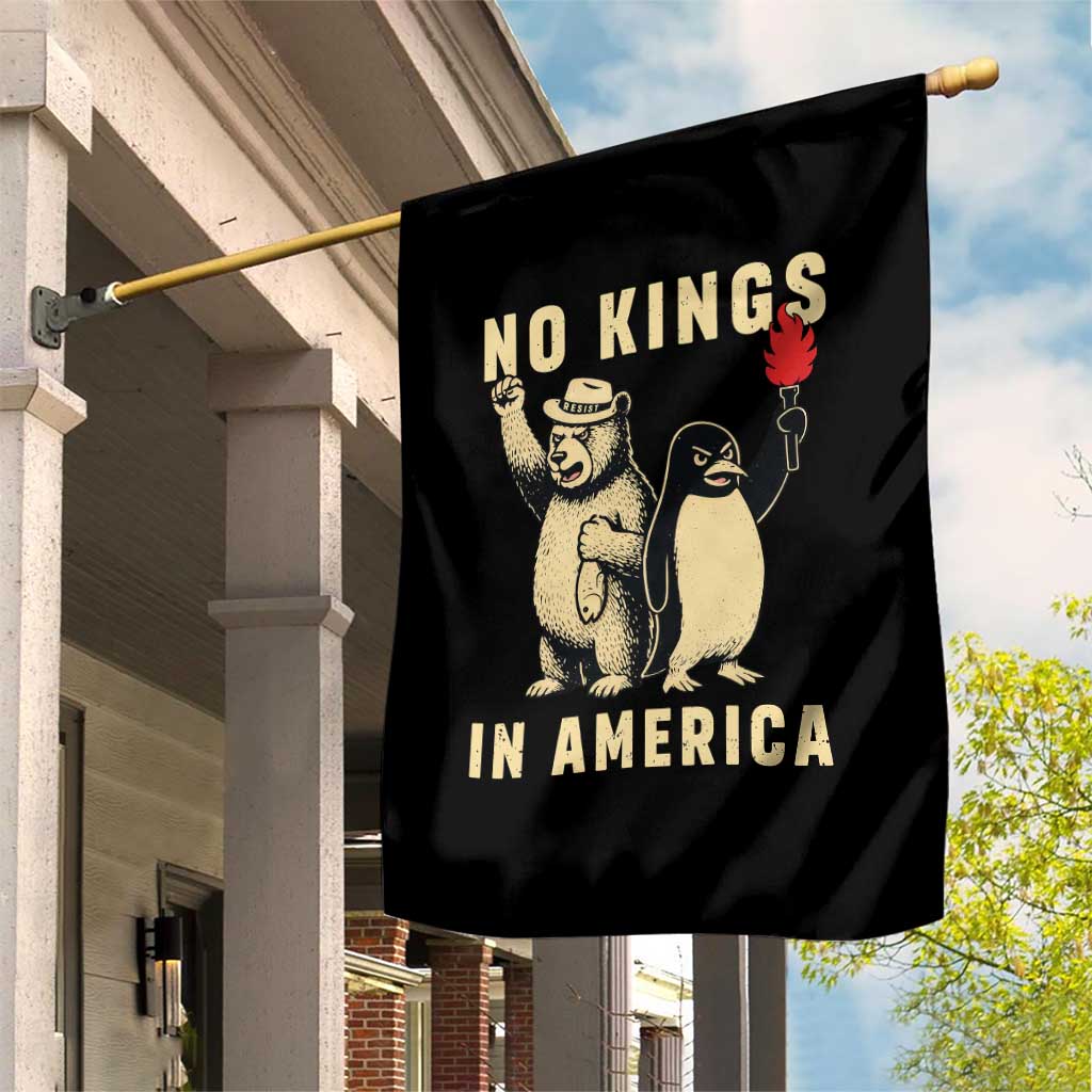 Funny Bear And Penguin Protest Garden Flag No Kings In America TS12 Print Your Wear