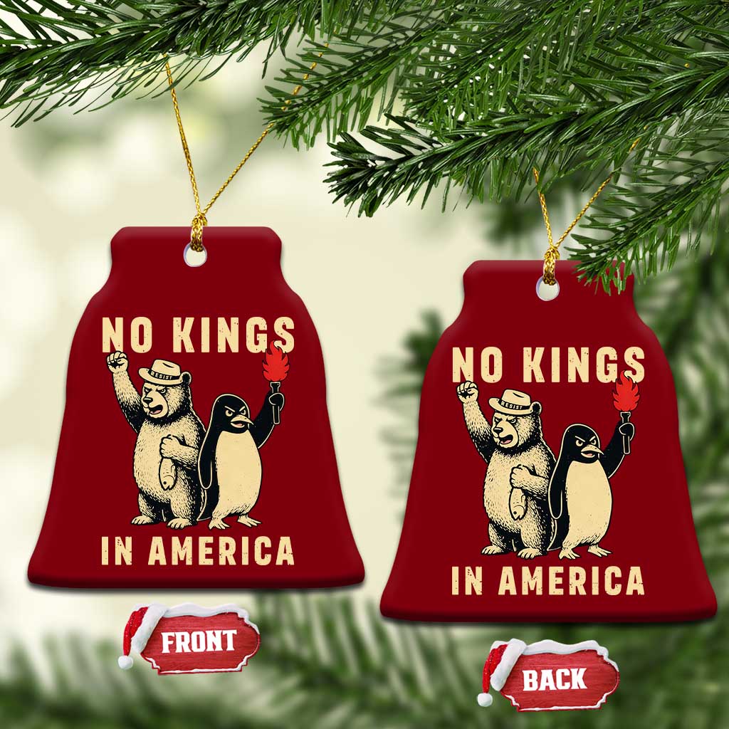 Funny Bear And Penguin Protest Ceramic Ornament No Kings In America TS12 Print Your Wear