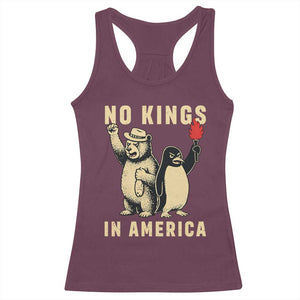 Funny Bear And Penguin Protest Racerback Tank Top No Kings In America TS12 Maroon Print Your Wear