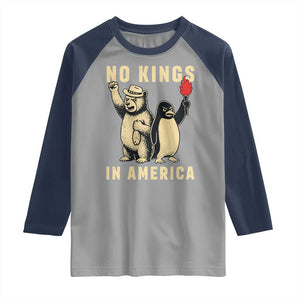 Funny Bear And Penguin Protest Raglan Shirt No Kings In America TS12 Sport Gray Navy Print Your Wear