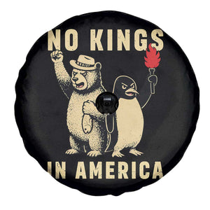 Funny Bear And Penguin Protest Spare Tire Cover No Kings In America TS12 Print Your Wear