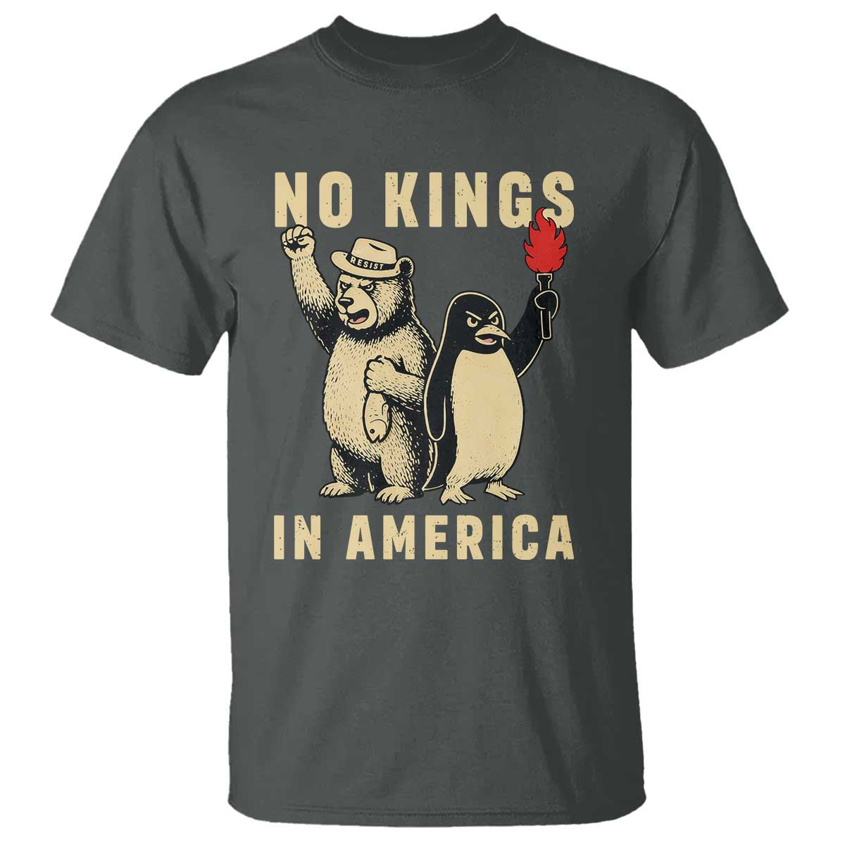 Funny Bear And Penguin Protest T Shirt No Kings In America TS12 Dark Heather Print Your Wear
