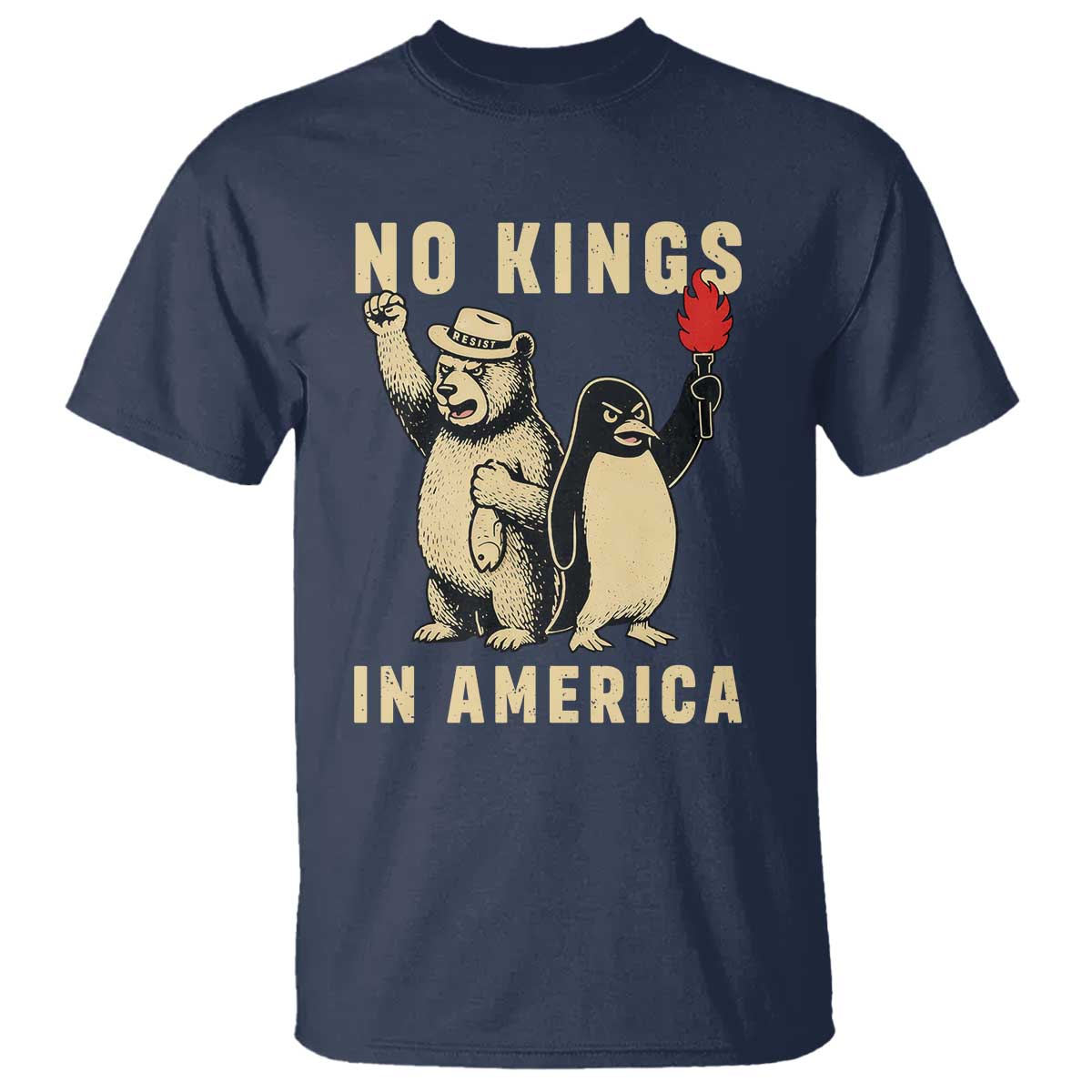 Funny Bear And Penguin Protest T Shirt No Kings In America TS12 Navy Print Your Wear