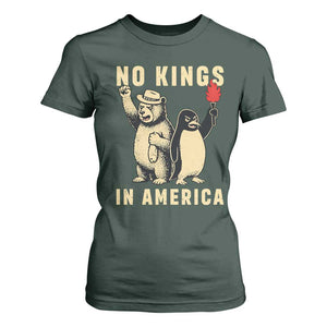 Funny Bear And Penguin Protest T Shirt For Women No Kings In America TS12 Dark Forest Green Print Your Wear