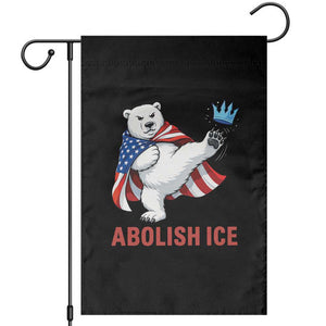 Abolish Ice Garden Flag Funny Polar Bear Kicking Crown TS12 Black Print Your Wear