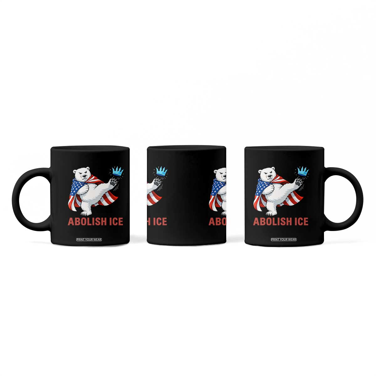 Abolish Ice Coffee Mug Funny Polar Bear Kicking Crown TS12 Print Your Wear