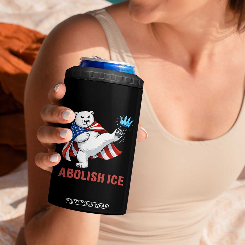 Abolish Ice 4 in 1 Can Cooler Tumbler Funny Polar Bear Kicking Crown TS12 Print Your Wear