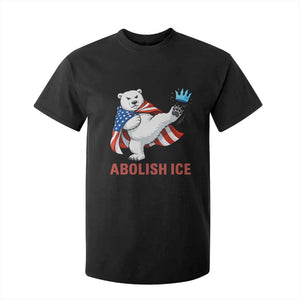 Abolish Ice T Shirt For Kid Funny Polar Bear Kicking Crown TS12 Black Print Your Wear
