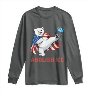 Abolish Ice Long Sleeve Shirt Funny Polar Bear Kicking Crown TS12 Dark Heather Print Your Wear