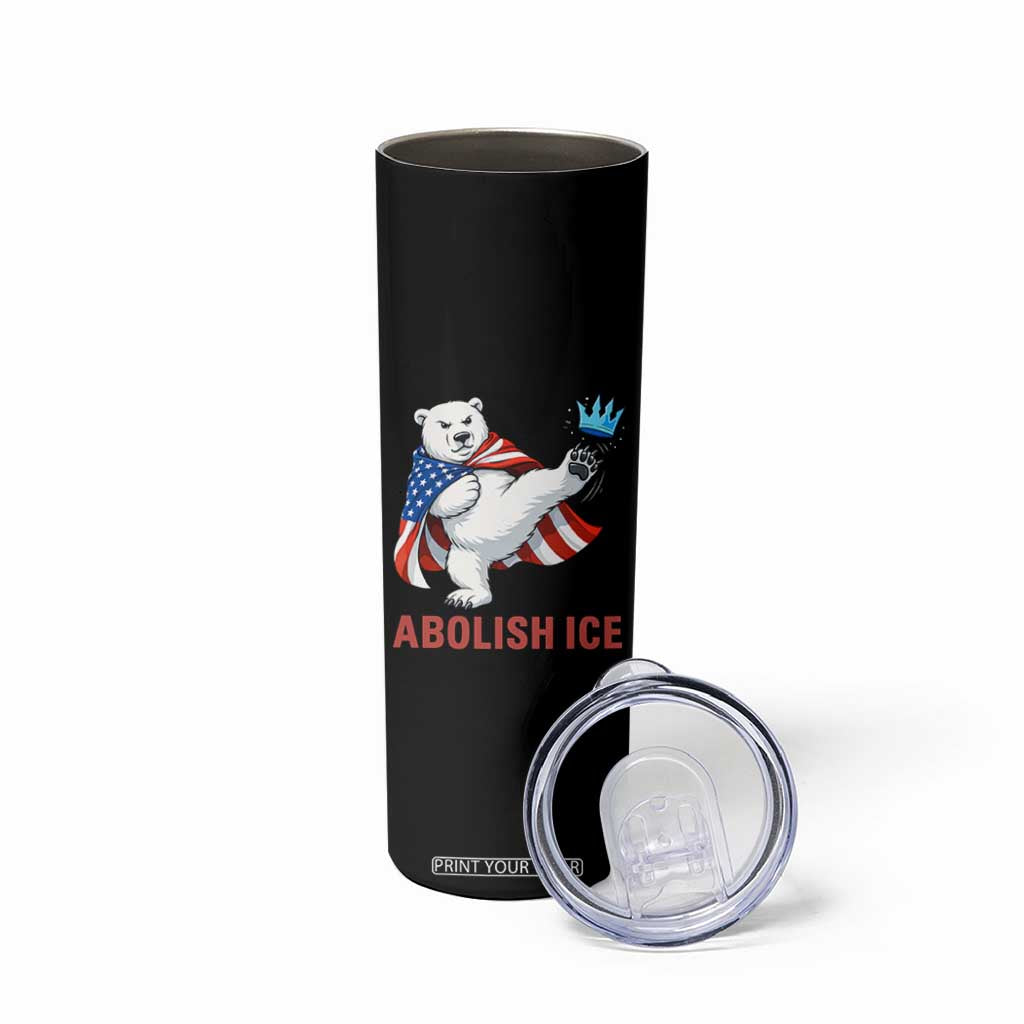 Abolish Ice Skinny Tumbler Funny Polar Bear Kicking Crown TS12 Print Your Wear