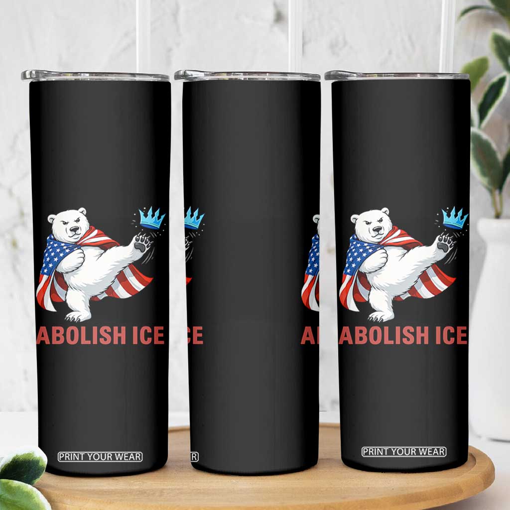 Abolish Ice Skinny Tumbler Funny Polar Bear Kicking Crown TS12 Print Your Wear