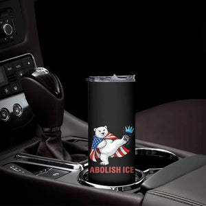 Abolish Ice Skinny Tumbler Funny Polar Bear Kicking Crown TS12 Print Your Wear