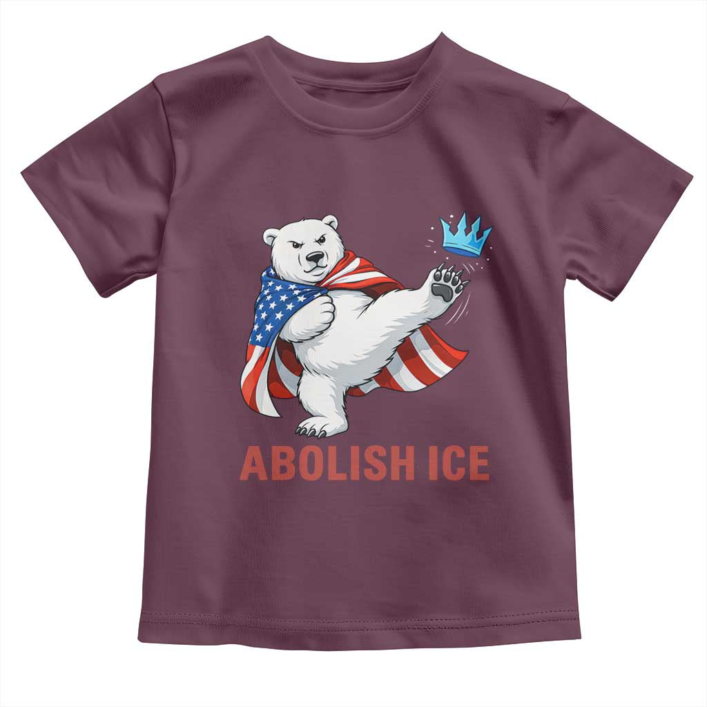Abolish Ice Toddler T Shirt Funny Polar Bear Kicking Crown TS12 Maroon Print Your Wear