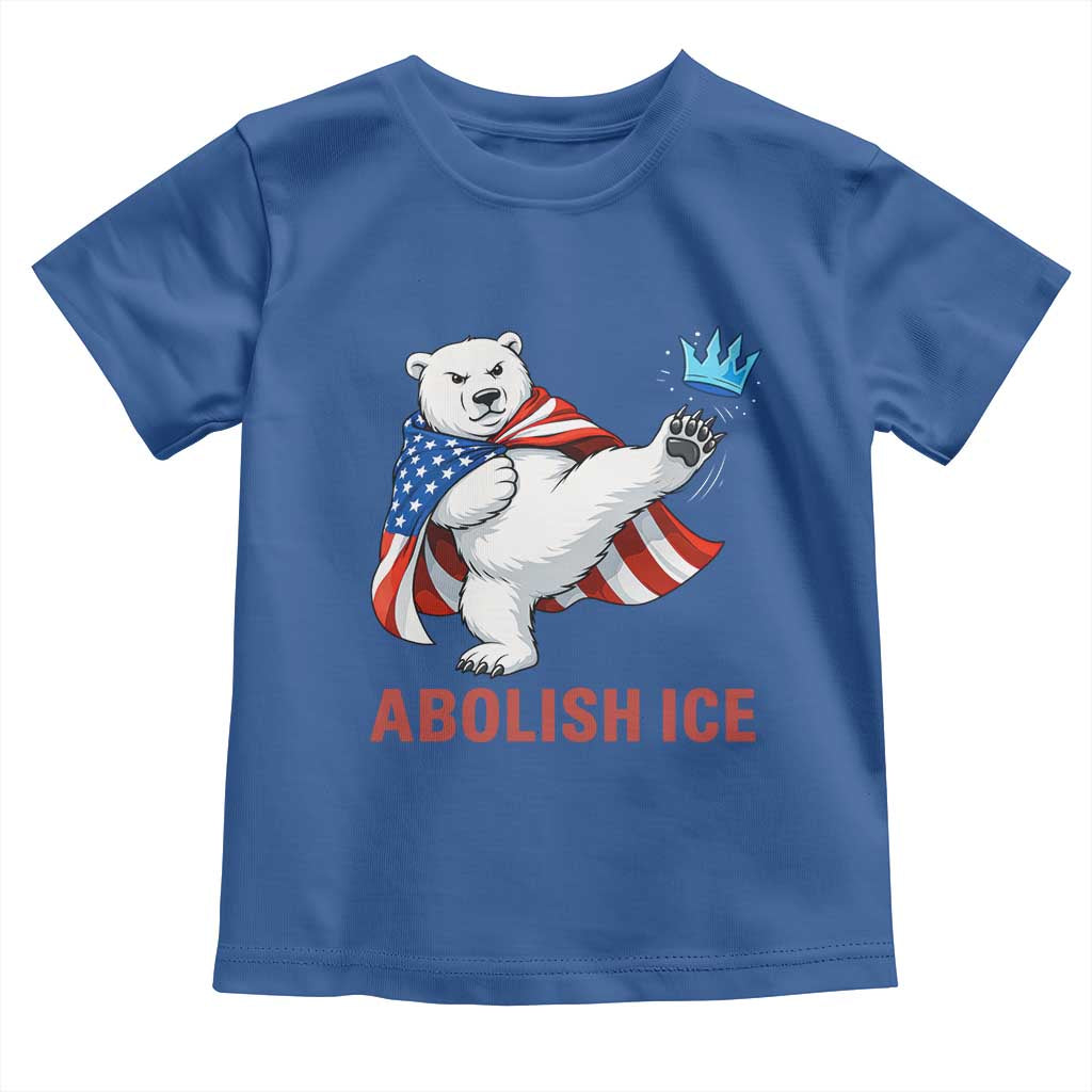 Abolish Ice Toddler T Shirt Funny Polar Bear Kicking Crown TS12 Royal Blue Print Your Wear