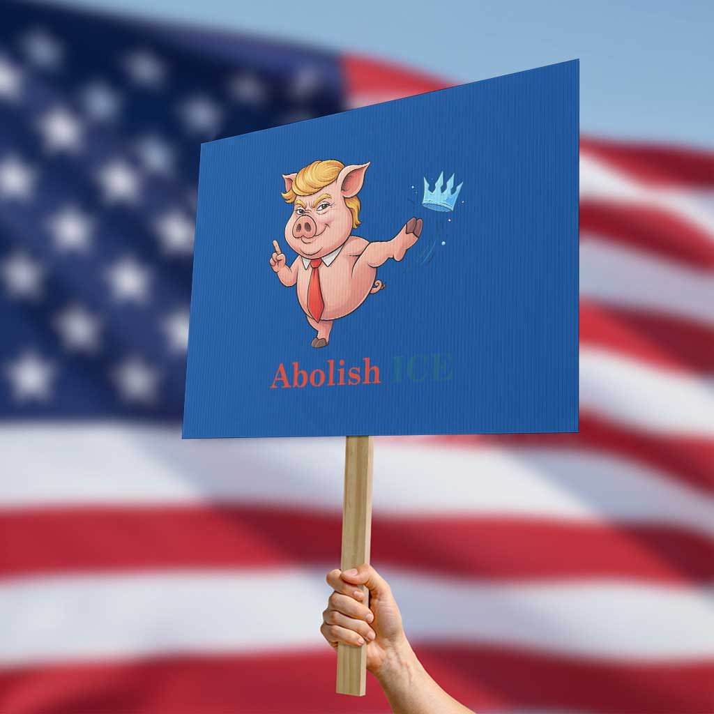 Protest Pig Kicking Icy Crown Protest Sign Political Humor Gift TS12 Horizontal 18