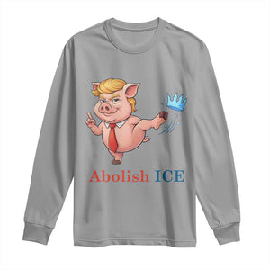Protest Pig Kicking Icy Crown Long Sleeve Shirt Political Humor Gift TS12 Sport Gray Print Your Wear