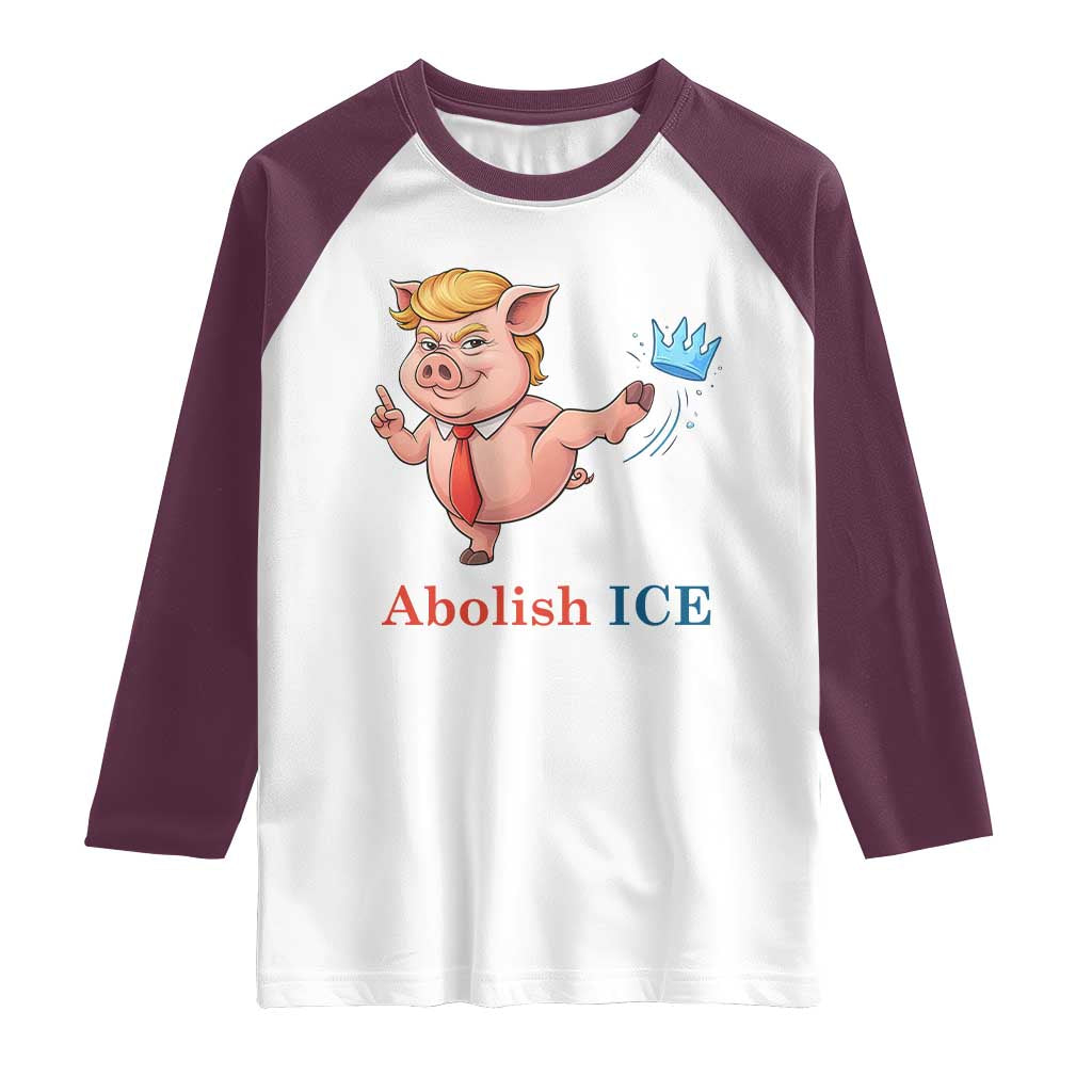 Protest Pig Kicking Icy Crown Raglan Shirt Political Humor Gift TS12 White Maroon Print Your Wear