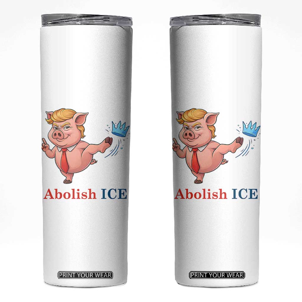 Protest Pig Kicking Icy Crown Skinny Tumbler Political Humor Gift TS12 White Print Your Wear