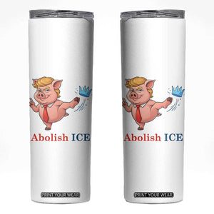 Protest Pig Kicking Icy Crown Skinny Tumbler Political Humor Gift TS12 White Print Your Wear