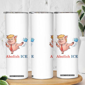 Protest Pig Kicking Icy Crown Skinny Tumbler Political Humor Gift TS12 Print Your Wear