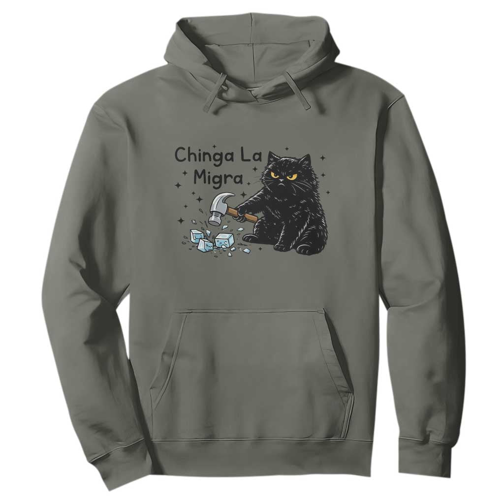 Chinga La Migra Hoodie Funny Cat Immigration Support TS12 Military Green Print Your Wear