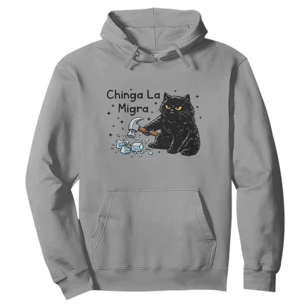 Chinga La Migra Hoodie Funny Cat Immigration Support TS12 Sport Gray Print Your Wear