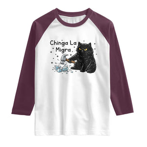 Chinga La Migra Raglan Shirt Funny Cat Immigration Support TS12 White Maroon Print Your Wear