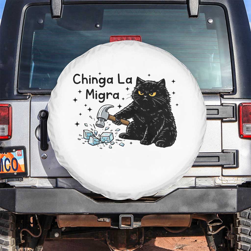 Chinga La Migra Spare Tire Cover Funny Cat Immigration Support TS12 No hole White Print Your Wear