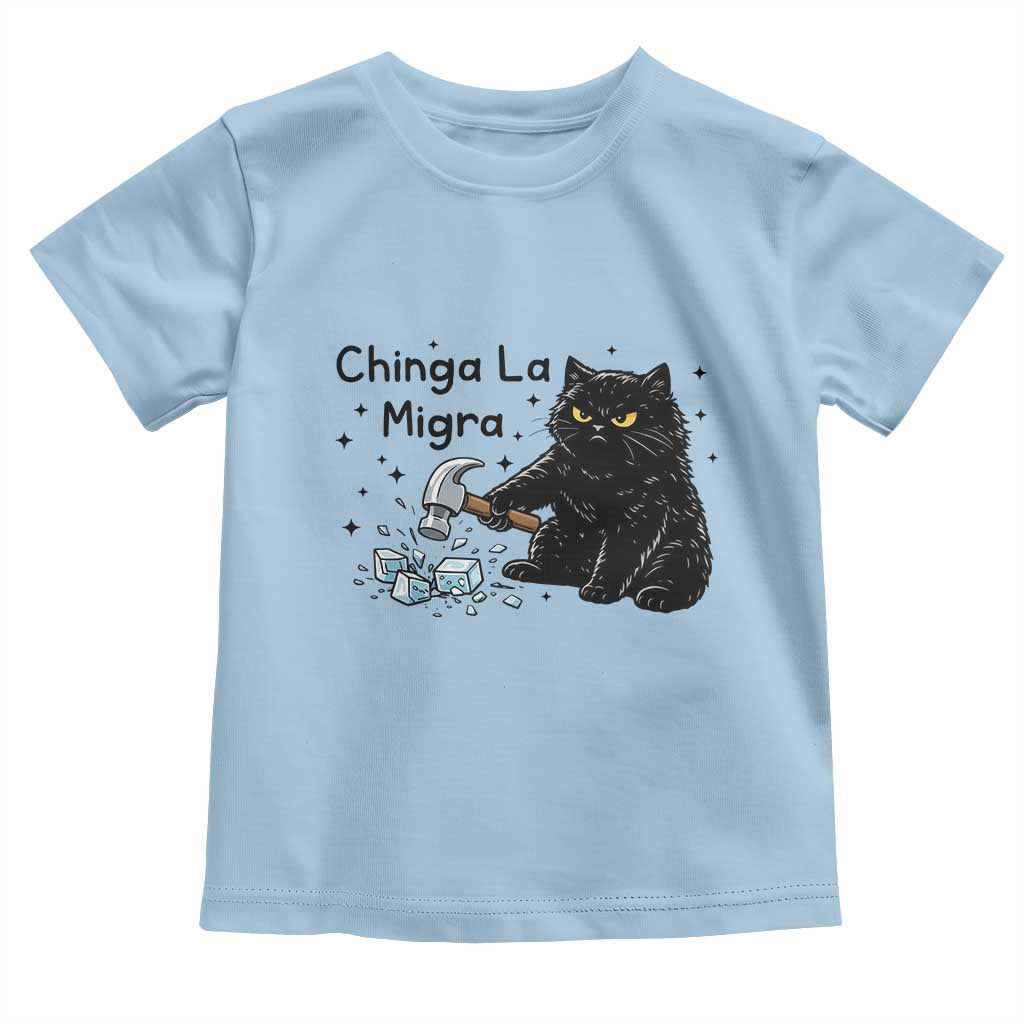 Chinga La Migra Toddler T Shirt Funny Cat Immigration Support TS12 Light Blue Print Your Wear