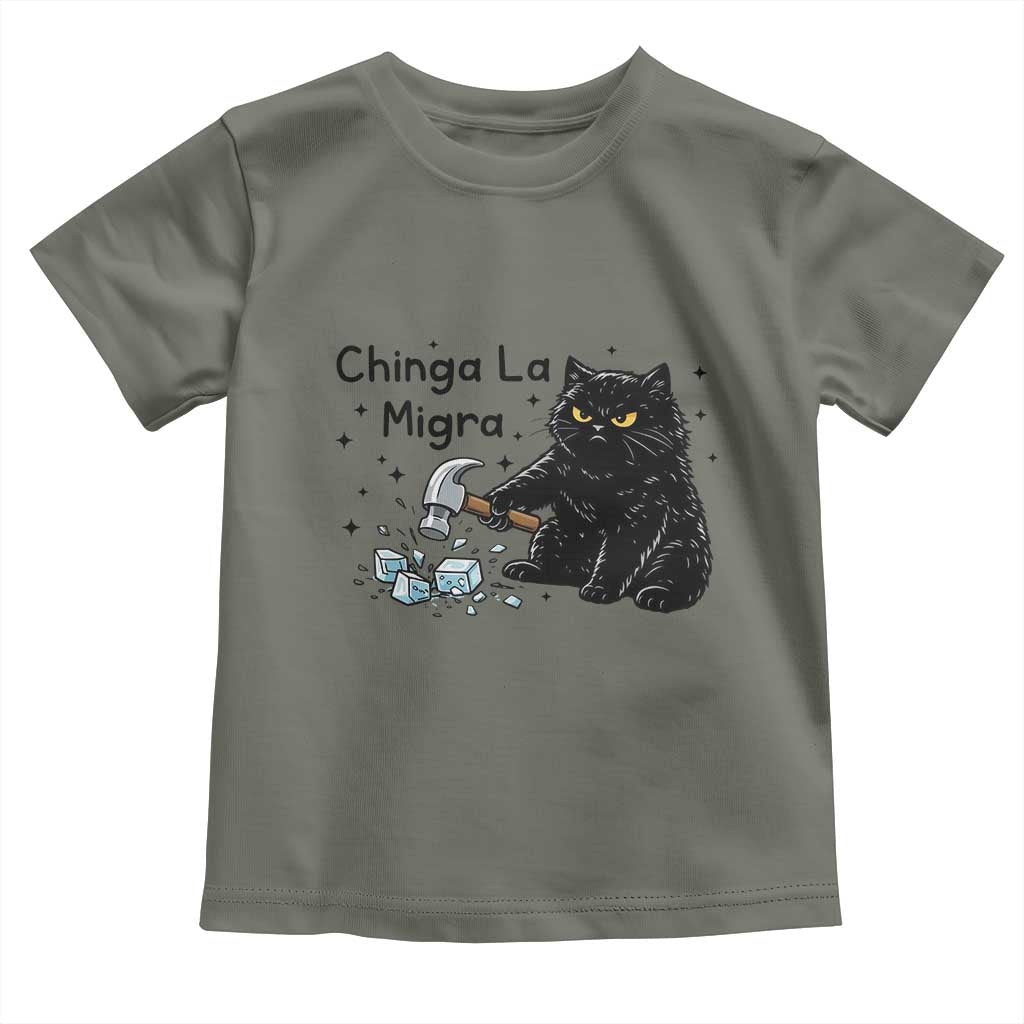 Chinga La Migra Toddler T Shirt Funny Cat Immigration Support TS12 Military Green Print Your Wear
