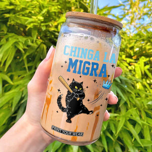 Chinga La Migra Glass Can Funny Protest Cat Minneapolis Support Gift TS12 White Print Your Wear