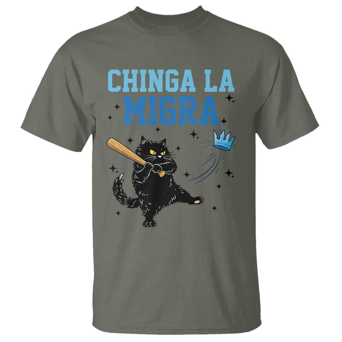 Chinga La Migra T Shirt Funny Protest Cat Minneapolis Support Gift TS12 Military Green Print Your Wear