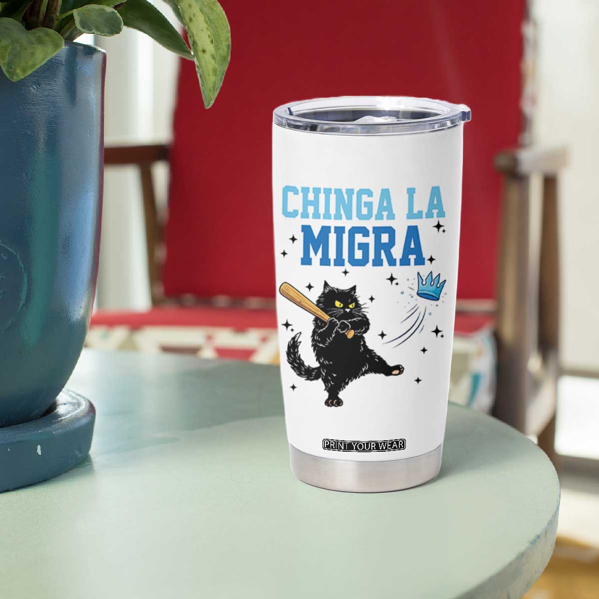 Chinga La Migra Tumbler Cup Funny Protest Cat Minneapolis Support Gift TS12 Print Your Wear