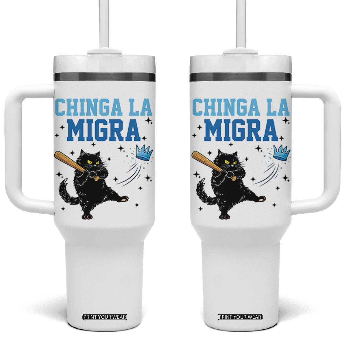 Chinga La Migra Tumbler With Handle Funny Protest Cat Minneapolis Support Gift TS12 One Size: 40 oz White Print Your Wear